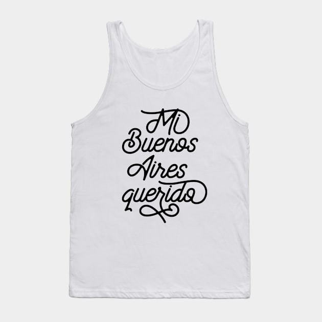 Mi Buenos Aires querido Tank Top by cariespositodesign